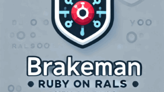 Brakemanの使い方-Ruby-On-Rails